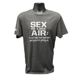 CLOTHING Badass Outdoor Gear Sex Is Like Air T-Shirt