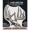 Badass Outdoor Gear Legal Addiction Whitetail Window Decal GEAR